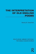 Cover: The Interpretation of Old English Poems - Routledge