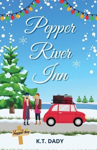 Enlarge image Cover: Pepper River Inn - K.T. Dady