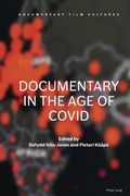 Cover: Documentary in the Age of COVID - Peter Lang Verlag