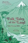 Cover: Folk Tales of the Land - The History Press Ltd