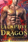 Cover: La Captive du dragon (Dragon Lovers) - Dragon Lovers