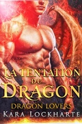 Cover: La Tentation du dragon (Dragon Lovers) - Dragon Lovers