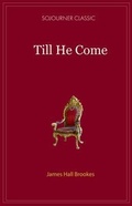 Cover: Till He Comes - Sojourner Press