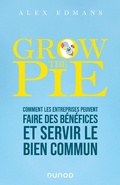 Cover: Grow The Pie - Dunod