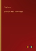 Cover: Evenings at the Microscope - Outlook Verlag