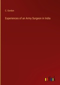 Cover: Experiences of an Army Surgeon in India - Outlook Verlag