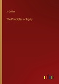 Cover: The Principles of Equity - Outlook Verlag