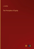 Cover: The Principles of Equity - Outlook Verlag