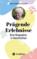 Cover: Pr&auml;gende Erlebnisse - tredition