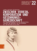Cover: Zwischen Verein, Korporation und Gesinnungsgemeinschaft - B&ouml;hlau