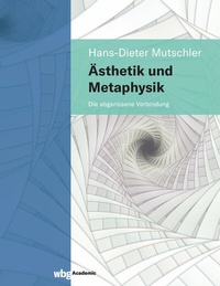 Abbildung von: Ästhetik und Metaphysik - wbg Academic in Herder