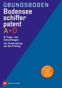Abbildung von: Übungsbogen Bodensee-Schifferpatent A + D - Delius Klasing