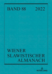 Abbildung von: Wiener Slawistischer Almanach Band 88/2022 - Peter Lang Verlag