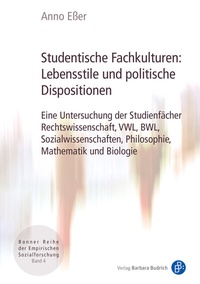 Abbildung von: Studentische Fachkulturen: Lebensstile und politische Dispositionen - Verlag Barbara Budrich