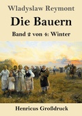 Cover: Die Bauern (Grossdruck) - Henricus - Edition Deutsche Klassik GmbH, Berlin