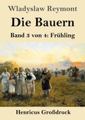 Cover: Die Bauern (Grossdruck) - Henricus - Edition Deutsche Klassik GmbH, Berlin