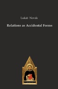 Cover: Relations as Accidental Forms - Editiones Scholasticae