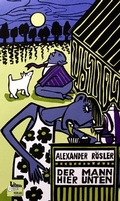 Cover: Der Mann hier unten - Literatur Quickie
