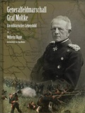 Cover: Generalfeldmarschall Graf Moltke - M&ouml;bius, Ingo