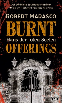Abbildung von: Burnt Offerings - Haus der toten Seelen - Festa Verlag