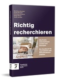 Cover: Richtig recherchieren - Frankfurter Allgemeine Buch