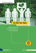Cover: Ein Herz f&uuml;rs Team - managerSeminare Verlags GmbH