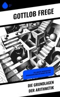 Cover: Die Grundlagen der Arithmetik - Sharp Ink