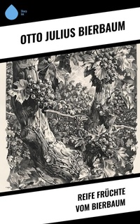 Enlarge image Cover: Reife Früchte vom Bierbaum - Sharp Ink