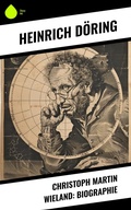 Cover: Christoph Martin Wieland: Biographie - Sharp Ink