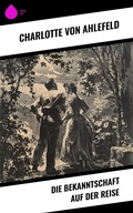 Cover: Die Bekanntschaft auf der Reise - Sharp Ink