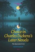 Cover: Choice in Charles Dickens's Later Novels - Brill