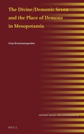 Cover: The Divine/Demonic Seven and the Place of Demons in Mesopotamia - Brill