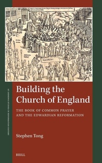 Enlarge image Cover: Building the Church of England - Brill