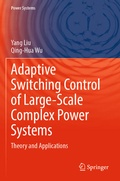 Cover: Adaptive Switching Control of Large-Scale Complex Power Systems - Springer