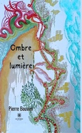 Cover: Ombre et lumi&egrave;re - Le Lys Bleu &Eacute;ditions