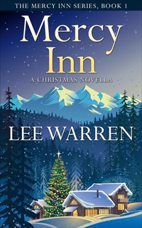 Enlarge image Cover: Mercy Inn (The Mercy Inn Series, #1) - Lee Warren