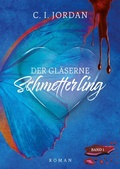 Cover: Der gl&auml;serne Schmetterling - tredition