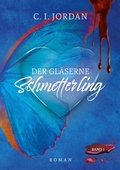 Cover: Der gl&auml;serne Schmetterling - tredition