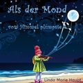 Cover: Als der Mond vom Himmel plumpste - tredition