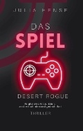 Cover: Das Spiel - Desert Rogue - tredition