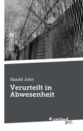 Cover: Verurteilt in Abwesenheit - united p.c.