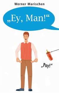 Abbildung von: "Ey, Man!" - BoD - Books on Demand