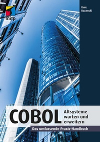 Enlarge image Cover: COBOL - Altsysteme warten und erweitern - MITP