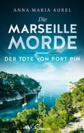 Cover: Die Marseille-Morde - Der Tote von Port Pin - beTHRILLED