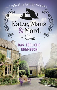 Abbildung von: Katze, Maus und Mord - Das tödliche Drehbuch - beTHRILLED