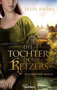 Abbildung von: Die Tochter des Ketzers - beHEARTBEAT