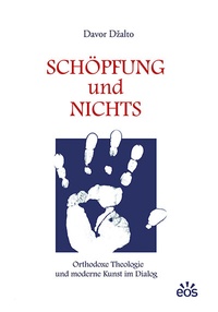 Abbildung von: Schöpfung und Nichts - EOS Verlag