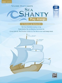 Abbildung von: Sea Shanty Play-Alongs for Trombone, opt. Baritone B.C. - Alfred Music Publishing