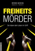 Cover: Freiheitsm&ouml;rder - Amadeus-Verlag