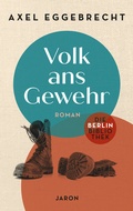 Cover: Volk ans Gewehr - Jaron